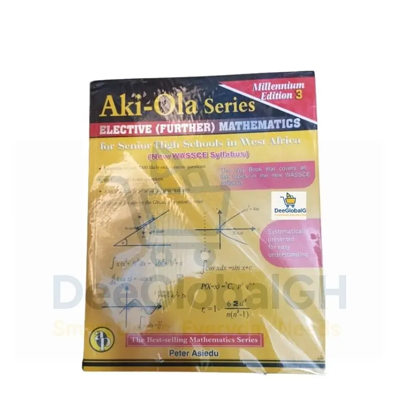 Aki Ola Series Elective Mathematics For SHS