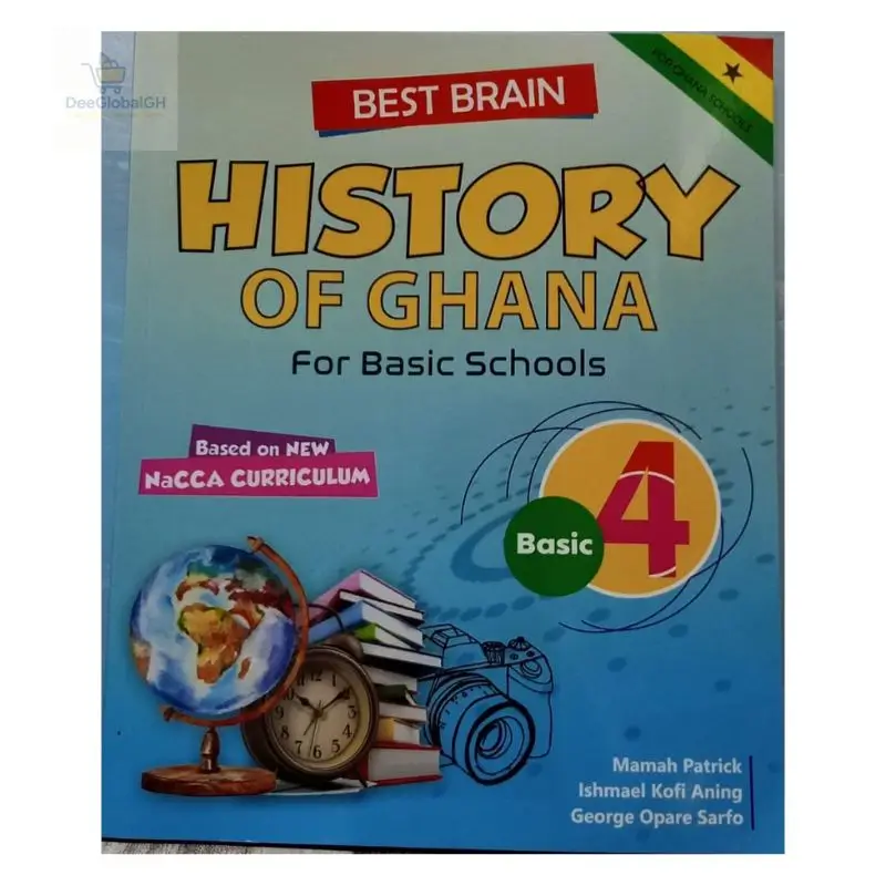 Best Brain History of Ghana Textbook For Basic 4 for Basic 4 pupils following the Ghana curriculum