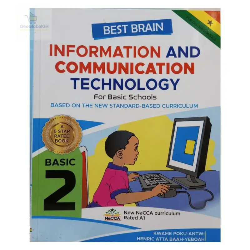 Best Brain ICT Textbook For Basic 2 for Basic 2 pupils following the Ghana curriculum