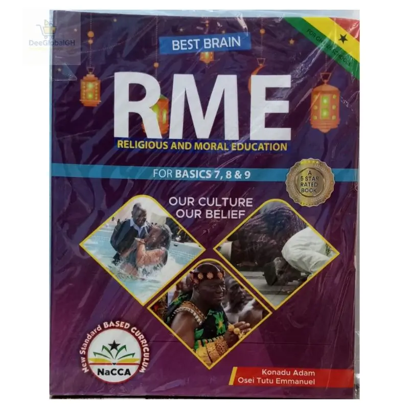 Best Brain Religious and Moral Education Textbook For JHS 1–3 for Junior High School learners following the Ghana curriculum