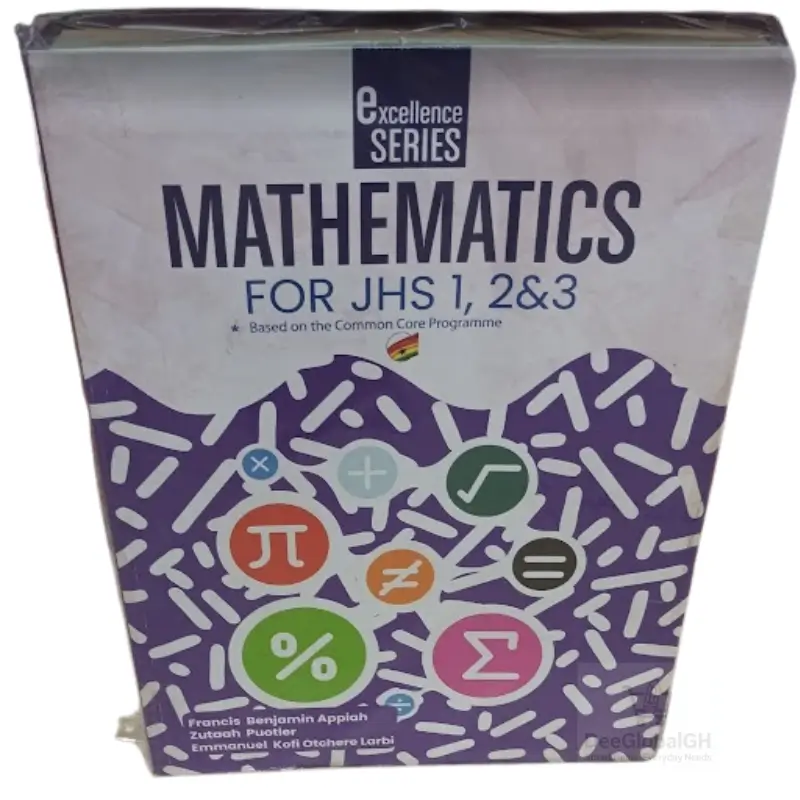 Excellence Mathematics textbook cover for JHS 1 to JHS 3 combined edition