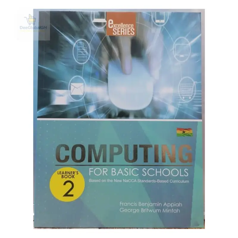 Excellence Series Computing for Basic Schools – Basic 2