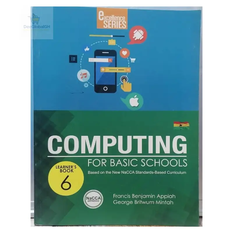 Excellence Series Computing for Basic Schools – Basic 6