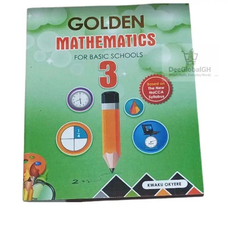 Golden Mathematics  Textbook for Basic 3 - Basic 3 | DeeGlobalGH