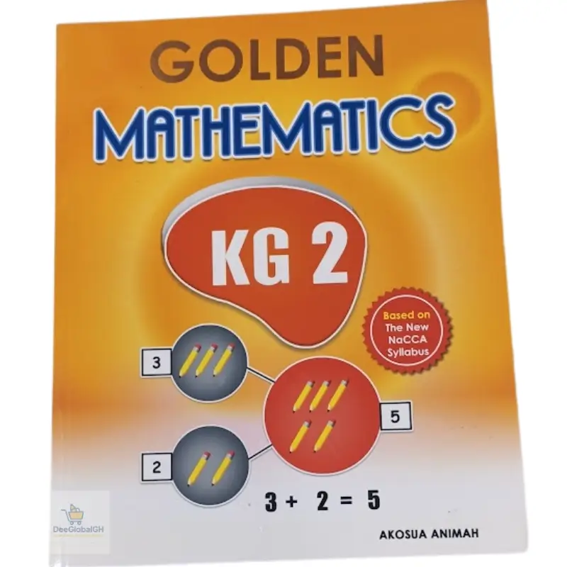 Golden Mathematics Textbook for KG 2 - Pre-School | DeeGlobalGH
