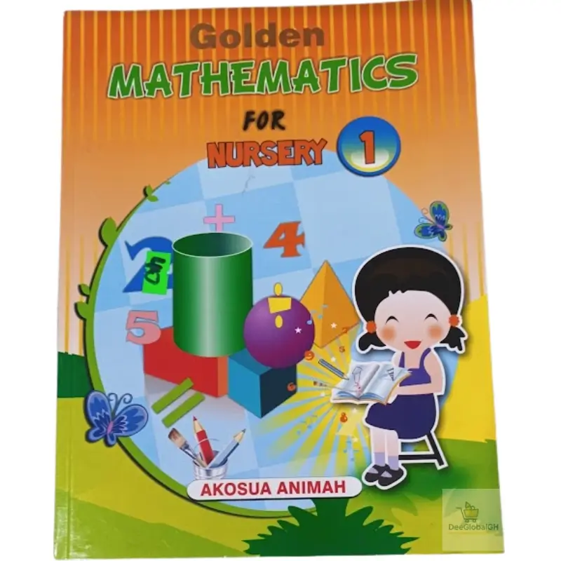 Golden Mathematics Textbook for Nursery 1 - Pre-School | DeeGlobalGH