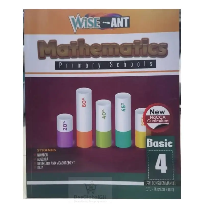 Wise Ant Mathematics Textbook For Basic 4 Ghana