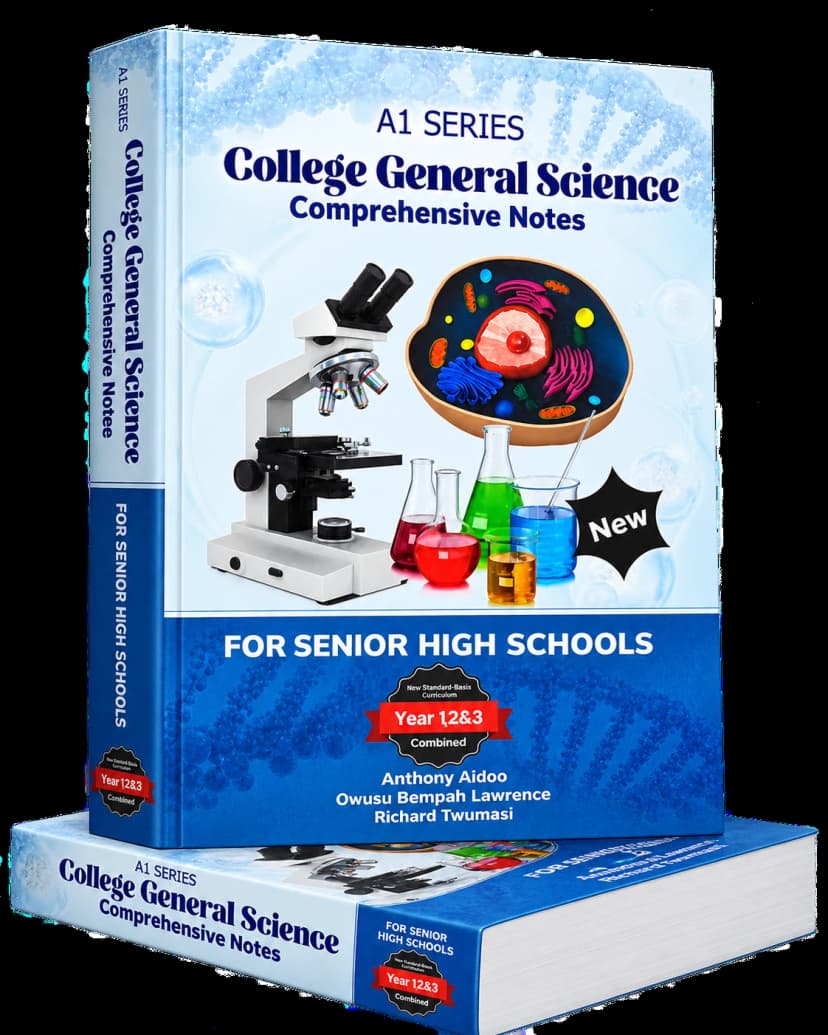 A1 Series College General Science Comprehensive Notes - SHS 1-3