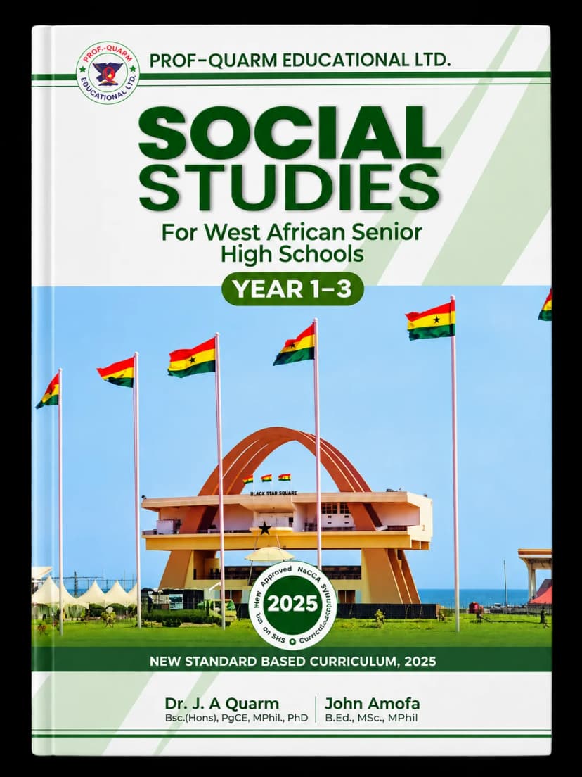 Prof Quarm Social Studies for West African Senior High Schools - Year 1-3