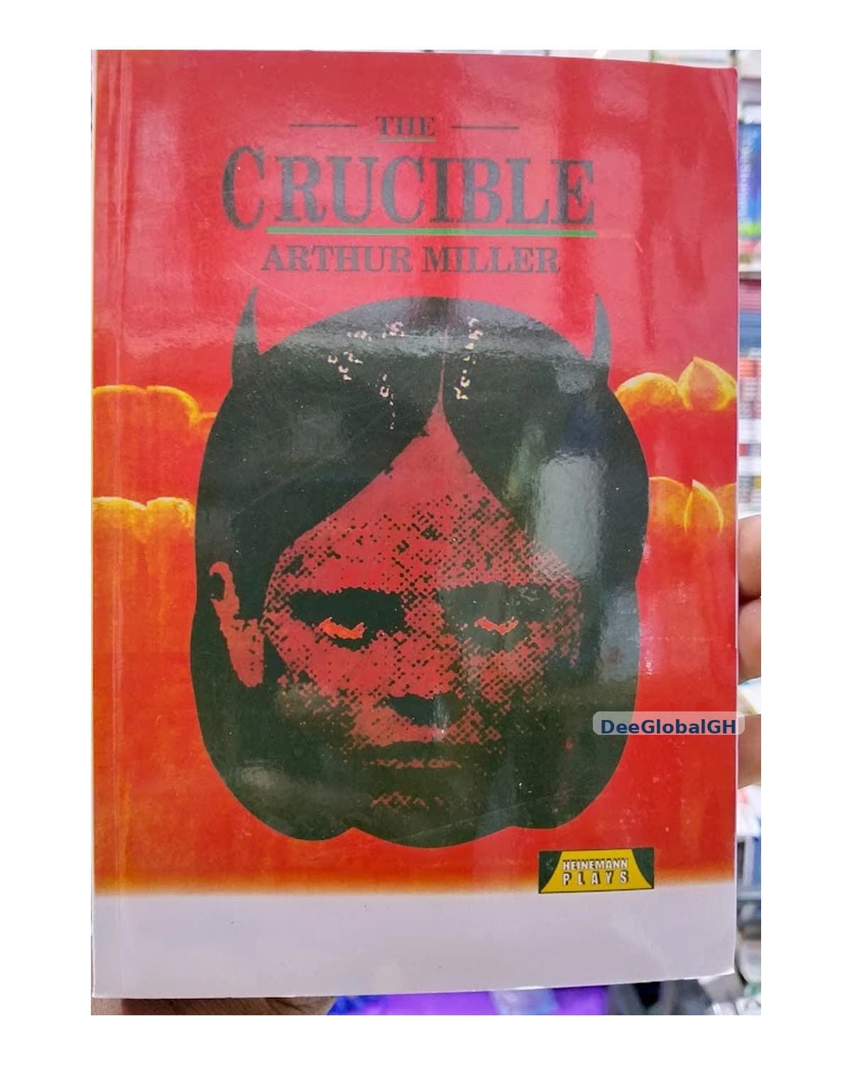 The Crucible by Arthur Miller Heinemann Plays edition