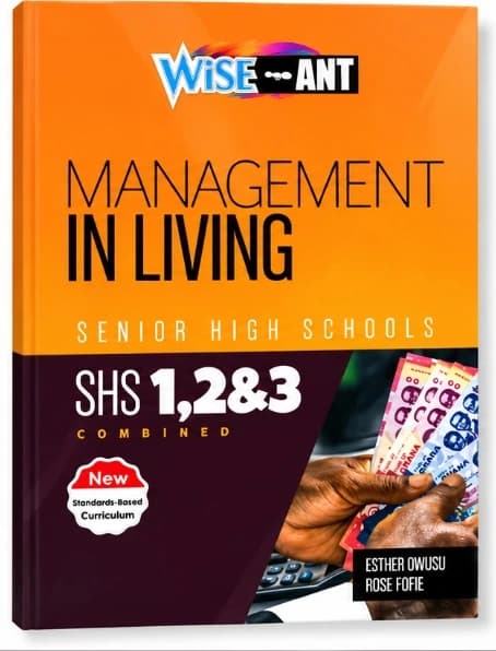 Wise Ant Management in Living for SHS 1, 2 & 3 — Combined Edition
